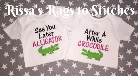 Twins See You Later Alligator After A While Crocodile Etsy Twins See You Later Alligator After A While Crocodile Etsy