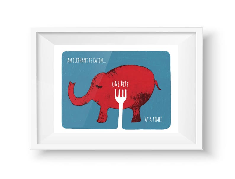 You Eat an Elephant One Bite at a Time, humour, motivation, productivity, small steps, animal, motivation, illustration, Poster image 3