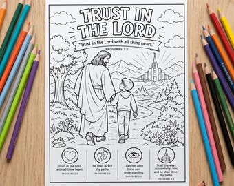 Kleurplaat van de LDS (Mormonen) om af te drukken, activiteit voor kinderen in 2026: "Kom, volg mij", vertrouwen op de Heer (Spreuken 3:5), activiteit voor de basisschool, les van 7-13 september.