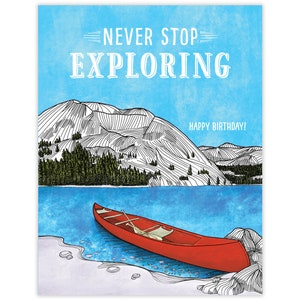 Never Stop Exploring Birthday Card
