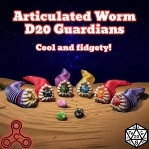 May include: Articulated Worm D20 Guardians are featured in this image. The image shows several colorful, worm-shaped figures, each holding a D20 die. The text "Cool and fidgety!" is also included.