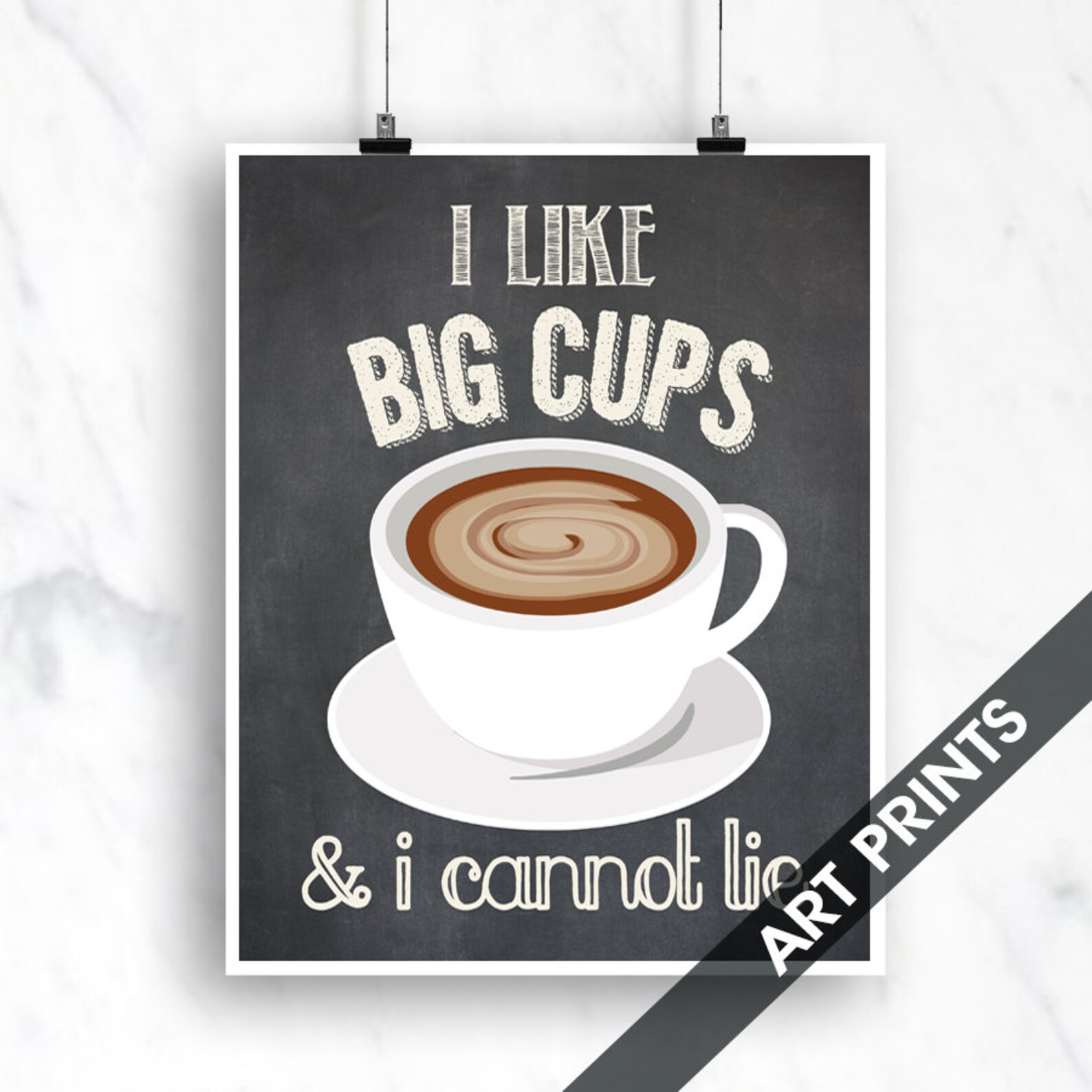 I Like Big Cups and I Cannot Lie coffee Cup Art Print - Etsy