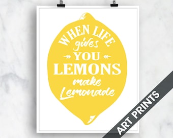 When Life Gives You Lemons Make Lemonade - Art Print (Featured on White) Customizable Kitchen Prints