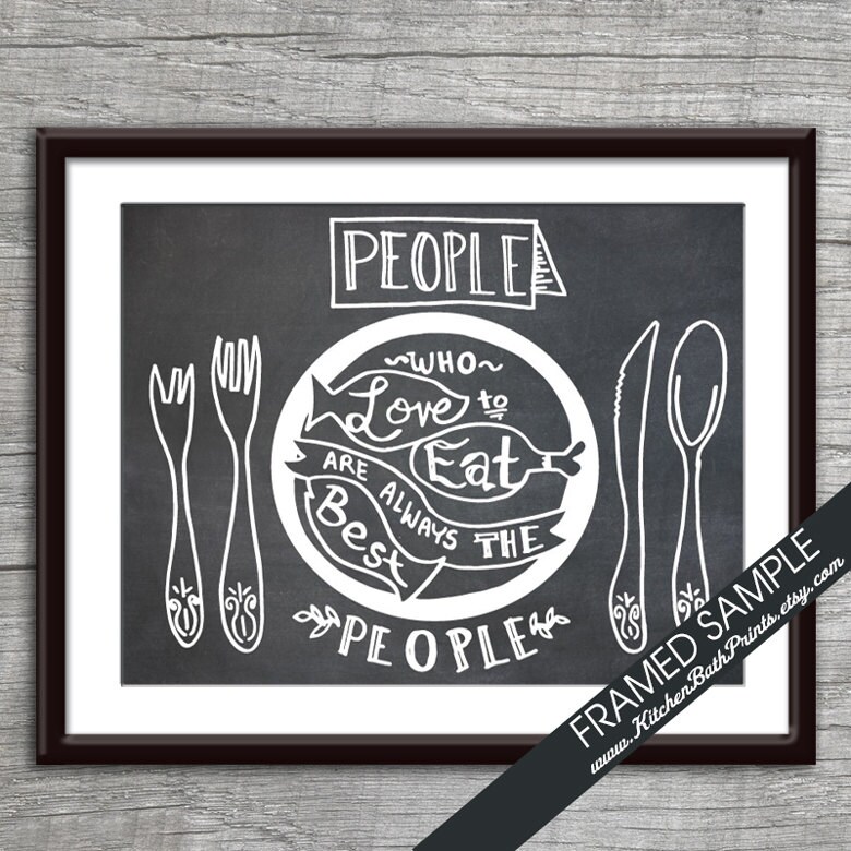 People Who Love to Eat Are Always the Best People Sign - Etsy | Wandobjekte