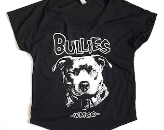 SALE! BULLIES! Women's Slouchy Fit (Shirts for Pitbull Lovers; Inspired by The Misfits Logo; Bully Breeds, Pitbulls, Staffies)