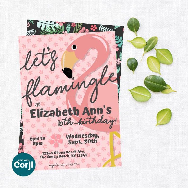 May include: Pink flamingo birthday party invitation with the text "let's flamingle at Elizabeth Ann's 10th birthday!" The invitation includes the date, time, and address. The background is pink with small flower patterns.