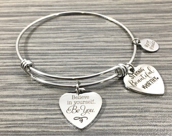 Expandable Charm Bangle Bracelet Believe in Yourself. Be You. Strong, Beautiful, Worthy Affirmation, Motivational, Inspirational Stainless