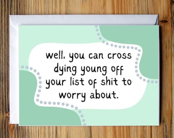 Funny birthday card, 50th Birthday card, Funny 50th birthday card, Funny bday card, 40th birthday card, 30th birthday card, Dying young