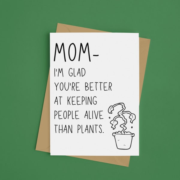 Funny Mother's Day Card, Mother's day Card for Plant Lovers, Funny Card for Mom, Greeting card for Mom, Plant Lady Gift, Black Thumb