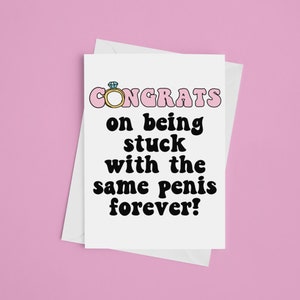 Funny engagement card, Congrats on the engagement card, Engagement card for friend, Naughty engagement card, Congratulations engagement card