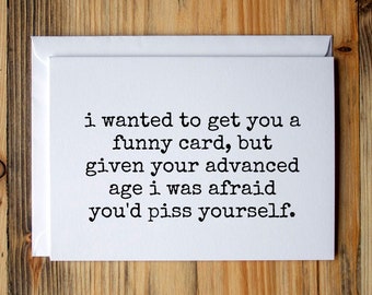 Funny Birthday Card, Birthday card for friend, Bday card friend, Funny bday card, 40th birthday card, 50th Birthday card, Over the hill card