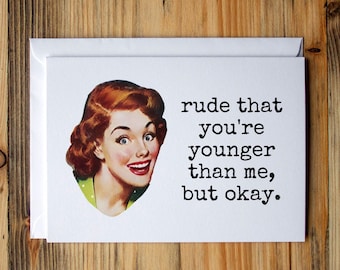 Funny Birthday card, Birthday cards, Birthday card for friend, 30th birthday card, 40th birthday card, Best Friend birthday card
