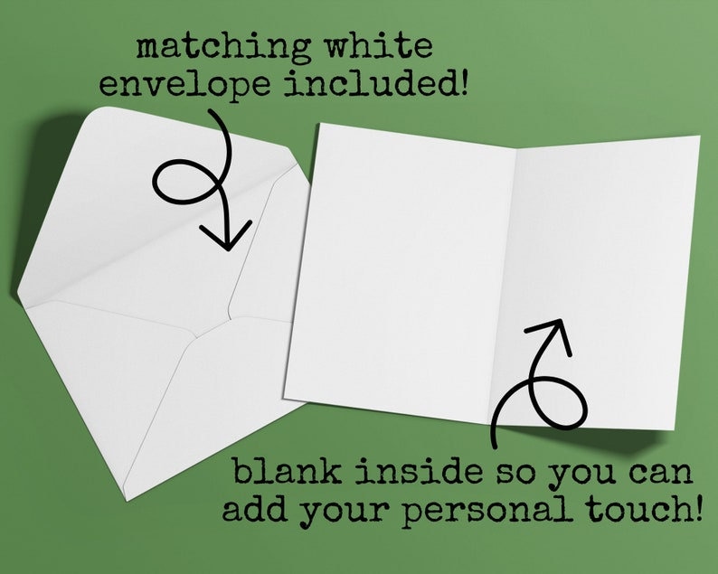 May include: A blank white card with a matching white envelope. The card has the text "matching white envelope included!" at the top and "blank inside so you can add your personal touch!" at the bottom.