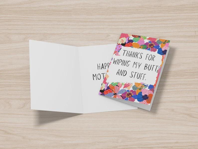 Thanks for Wiping my Butt Card, Mother's day Card, Funny Card for Mom, Funny Mother's day Card, Greeting card for Mom, Mom from daughter image 2