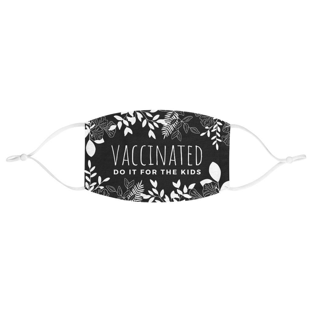 Vaccinated for Kids Mask, Masked for My Child, I'm Vaccinated I j…