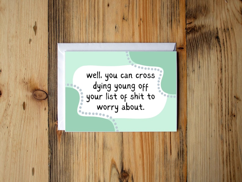 Funny birthday card, 50th Birthday card, Funny 50th birthday card, Funny bday card, 40th birthday card, 30th birthday card, Dying young image 1