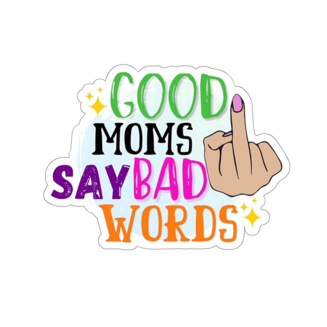 all good moms say the f word