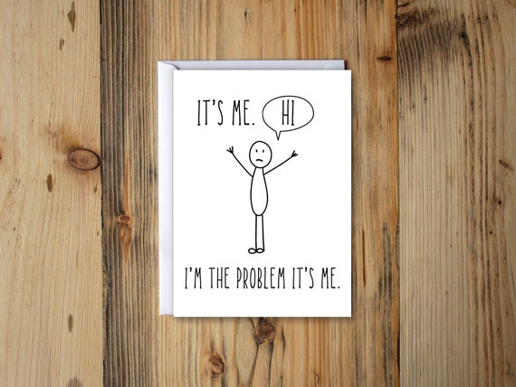 Apology Card, I'm the Problem It's Me, I'm Sorry Card, Sorry Card