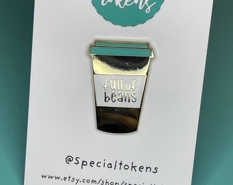 Full of Beans Enamel Pin Badge