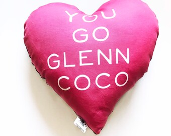 You Go Glen Coco Heart Pillow