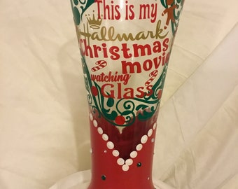 Christmas movie watching Pilsner glass also available in wine glasses, PollyAnna, White elephant gift, hand painted with bling