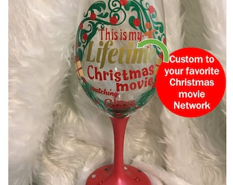 Christmas movie watching wine glass, can be customized to any network, red or gold stem, Enjoy your favorite wine in our 19 oz. Wine glass