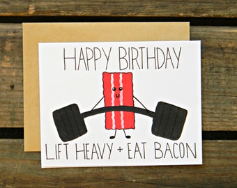 Beachbody/Crossfit/Fitness/Bacon/Paleo Birthday Card