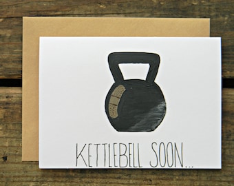 Get Well Soon- "Kettlebell Soon" Fitness,Paleo, Crossfit, Beachbody Card