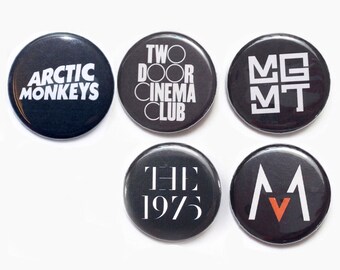 Pinback Buttons / Arctice Monkeys, Two Door Cinema Club, Maroon 5, MGMT, xx, the 1975 / any 3