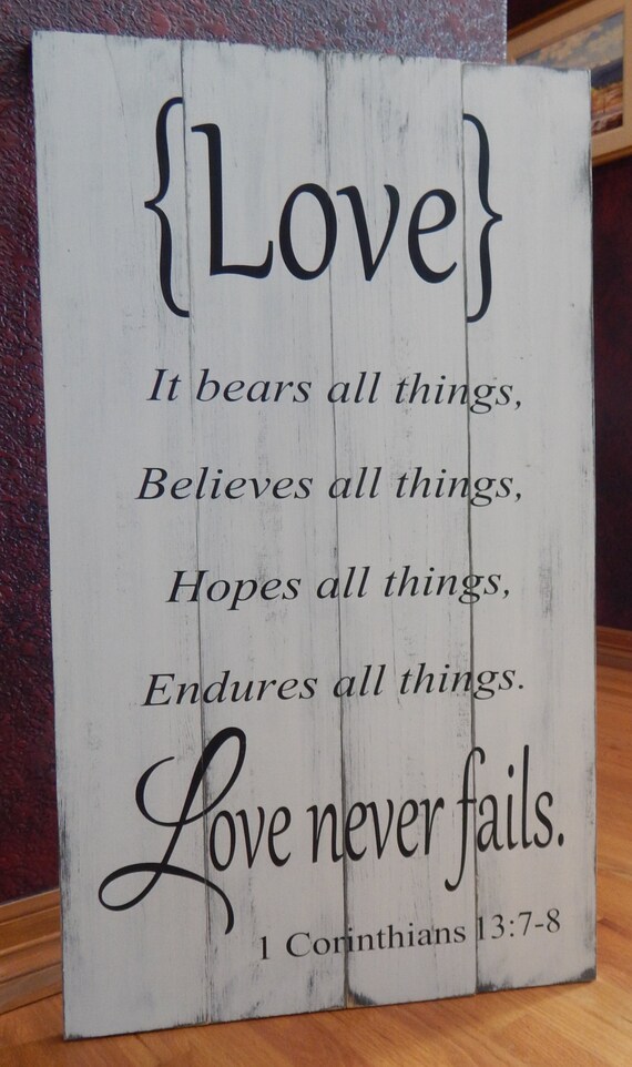 Love Never Fails 1 Corinthians 13 7 8 Rustic Painted Wood Signrustic Wedding Signwedding Giftanniversary Giftrustic Wedding Decorlove