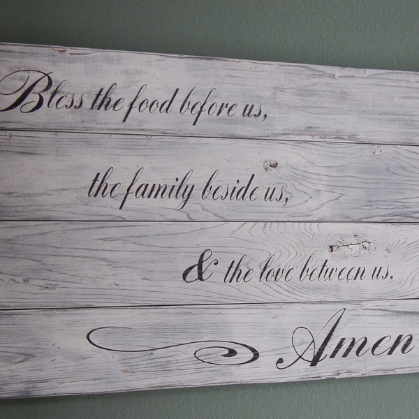 Bless the food before us, the family beside us & the love between us~Amen~Rustic hand painted wood sign