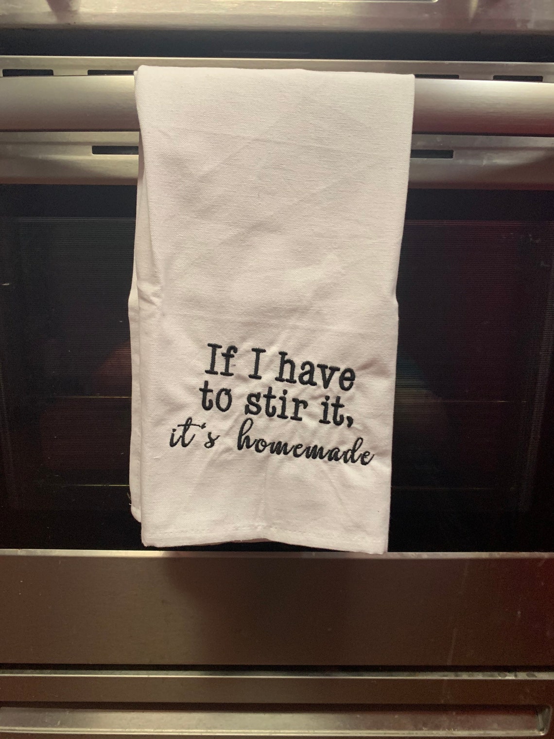 If I Have To Stir It It s Homemade Kitchen Towel Etsy If i have to stir it it s homemade kitchen towel etsy