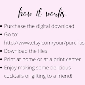May include: Instructions on how to download and print digital cocktail recipe cards. Purchase the digital download, go to etsy.com/your/purchases, download the files, print at home or a print center, and enjoy making delicious cocktails or gifting to a friend!