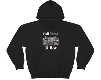 old school hip hop sudadera con capucha vintage hip hop golden era rap Full Time B-Boy HoodieUnisex Supply Hoodie