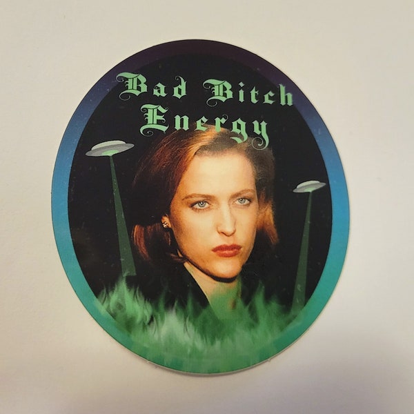 MEDIUM Scully Bad Bitch Energy X-Files 3 inch Sticker