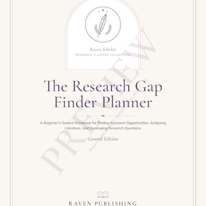 May include: A beige research planner titled The Research Gap Finder Planner, A Beginner's Guided Workbook for Finding Research Opportunities, Analyzing Literature, and Developing Research Questions, General Edition, by Raven Publishing.