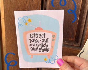 DIGITAL | Valentine Card | Let's Get Take-Out and Watch Our Show