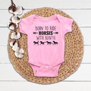 Horse Baby Clothing for Niece/Nephew - Born to Ride Horses With Auntie, Long/Short Sleeve, Equestrian Gift for Girls Boys Aunt Shower