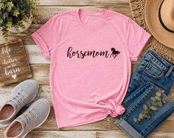 Horse Mom T-Shirt, Equestrian Gift, Horse Riding Apparel, Mother's Day Tee