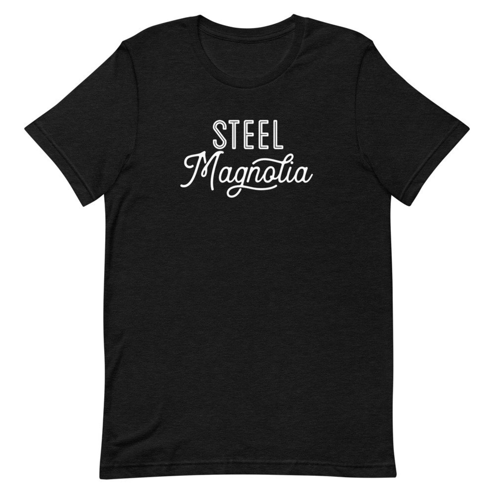 Steel Magnolia Tshirt Southern Magnolia Tee Women's Etsy