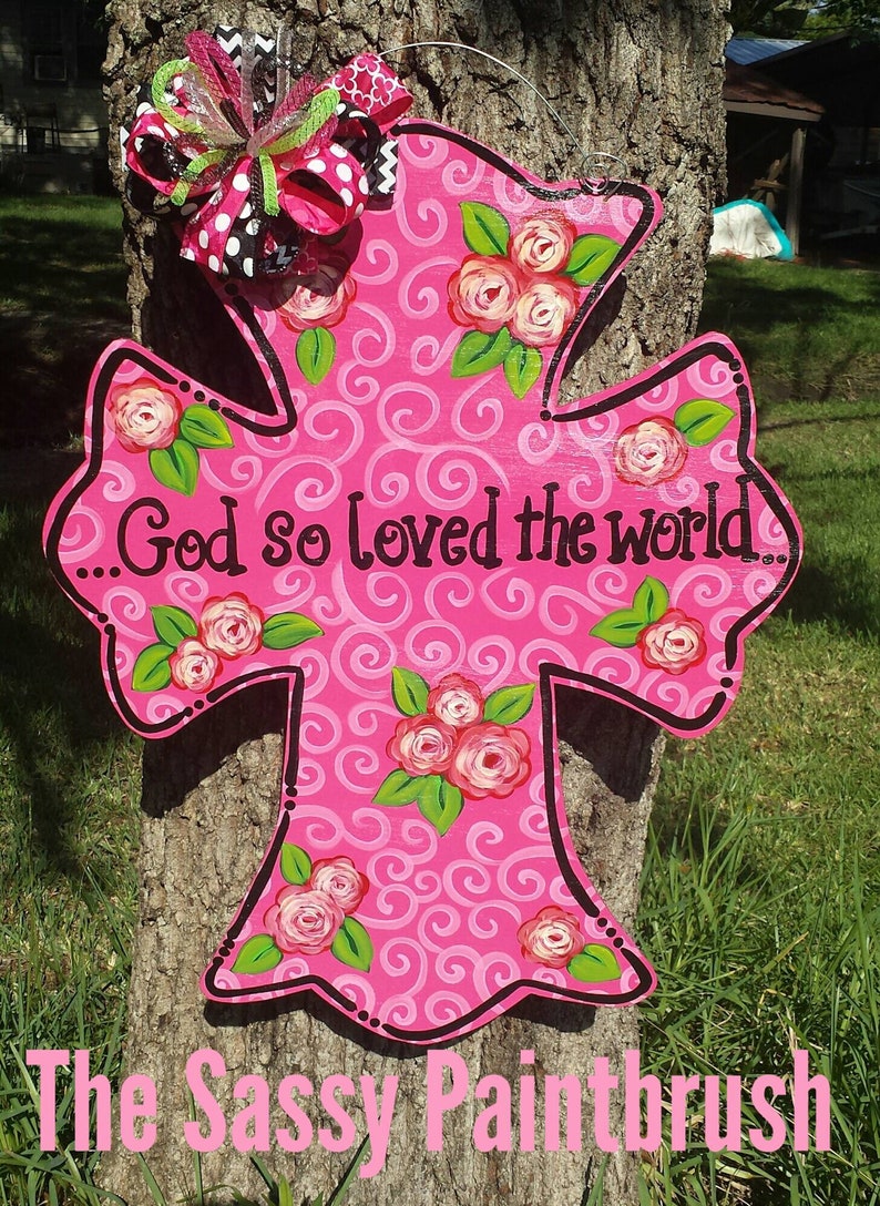 God So Loved The World Pink Swirls And Roses Valentines Easter Spring Cross Door Hanger Home Decor Home Living Sharestan Com