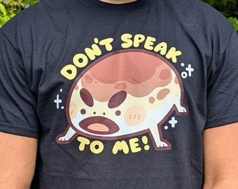 Don't Speak to Me Rain Frog Shirt