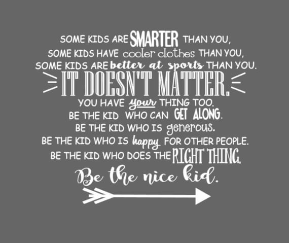Free Free 280 Be The Nice Kid Svg SVG PNG EPS DXF File