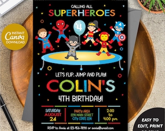 May include: A black and colorful birthday invitation for a 4th birthday party. The invitation features a trampoline with superheroes jumping on it. The text reads "Calling all Superheroes! Let's flip, jump and play! Colin's 4th Birthday!"  The invitation also includes the date, time, and location of the party.