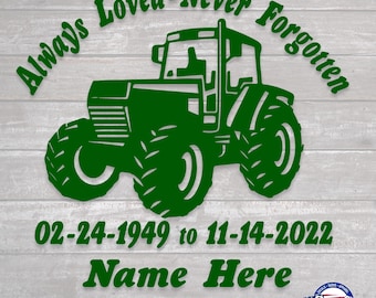 Always Loved Never Forgotten Tractor, Farmer Memorial vinyl decal in loving memory