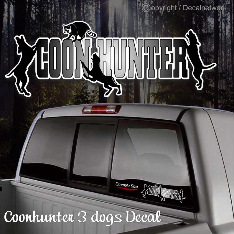 Coonhunter 3 Coon Hounds Vinyl Decal Vehicle Window Sticker 2 Etsy