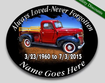 Always Loved Never Forgotten personalize memorial vinyl decal Old antique truck theme 4"x 5" Oval