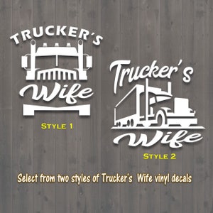 Trucker&#39;s Wife / Girlfriend vinyl decals Trucker window sticker