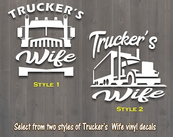 Trucker's Wife / Girlfriend vinyl decals Trucker window sticker