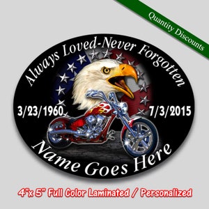 Memorial vinyl decal Always Loved Never Forgotten personalized car sticker American flag Eagle motorcycle 4&quot;x 5&quot; In loving memory